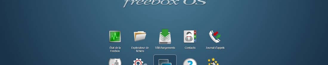 [Freebox OS] 01 – Accès interface Freebox OS
